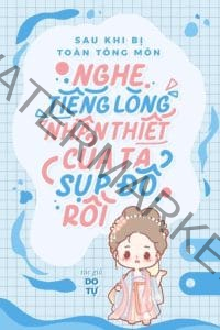 Bị Toàn Tông Môn Nghe Được Tiếng Lòng, Ta Nhân Thiết Băng 5 (1)